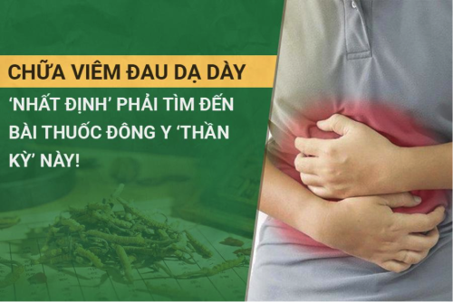 Chữa bệnh viêm đau dạ dày