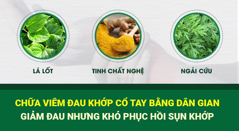 Chữa viêm đau khớp cổ tay bằng dân gian