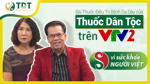 Bài thuốc chữa đau dạ dày của thuốc dân tộc trên vtv2