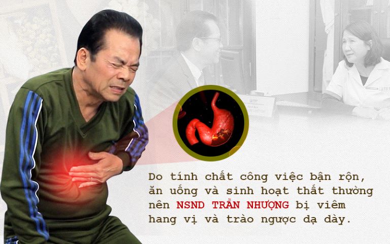 Do tính chất công việc bận rộn, ăn uống và sinh hoạt thất thường nên NSND Trần Nhượng bị viêm hang vị và trào ngược dạ dày