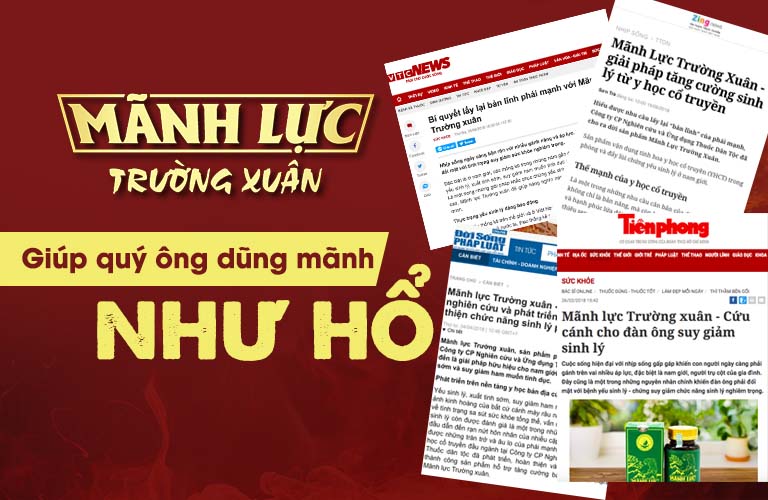 Thực phẩm bảo vệ sức khoẻ MÃNH LỰC TRƯỜNG XUÂN trên báo chí