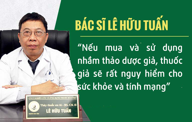Bác sĩ Lê Hữu Tuấn cảnh báo nguy hiểm khi mua nhầm hàng giả