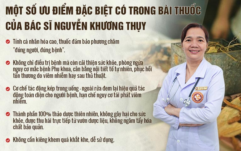 Những ưu điểm trong bài thuốc chữa bệnh phụ khoa của bác sĩ Nguyễn Khương Thụy