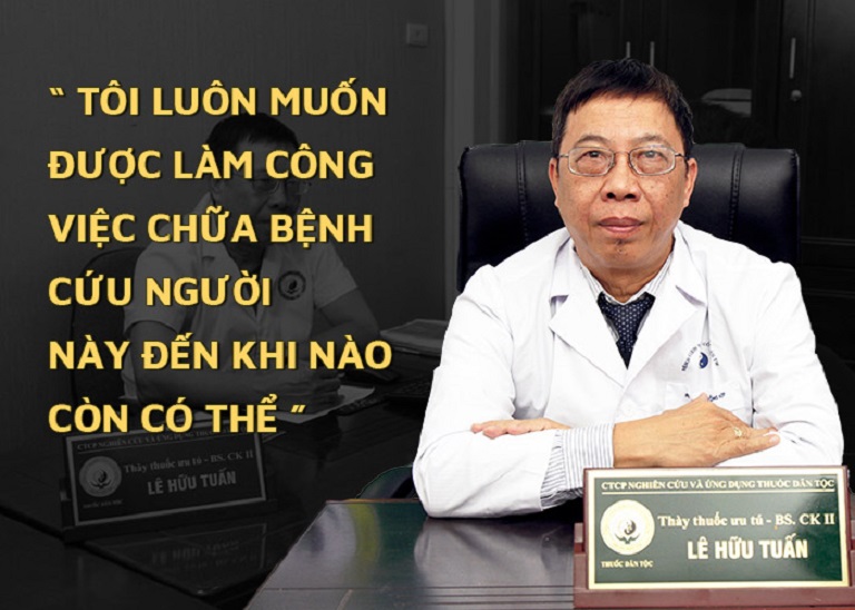 Bác sĩ Lê Hữu Tuấn - người thầy thuốc lừng danh "tiếp lửa" cho y học cổ truyền