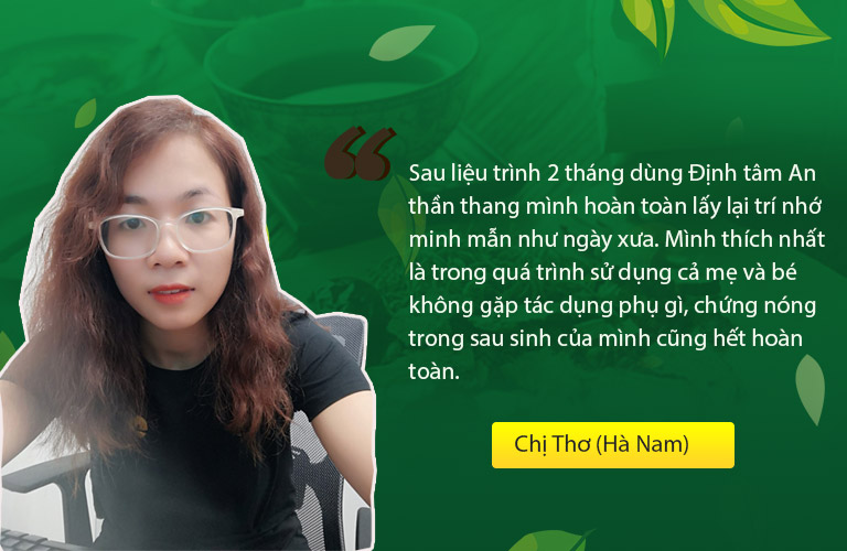 Chị Thơ đã lấy lại trí nhớ minh mẫn sau sinh nhờ Định tâm An thần thang