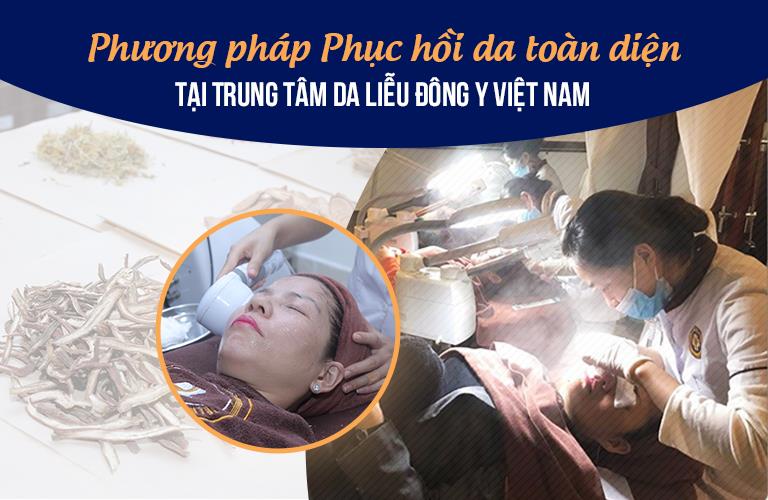 Trung tâm Da liễu Dông y Việt Nam thực hiện giải pháp phục hồi da nhiễm Corticoid linh động, hiệu quả toàn diện