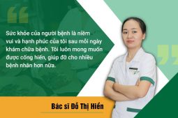 Bác sĩ Hiền luôn đặt sức khỏe người bệnh lên hàng đầu