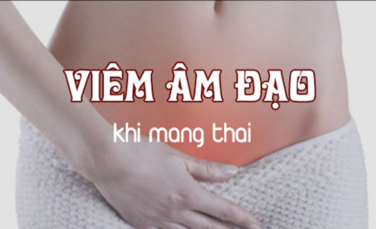 Viêm âm đạo khi mang thai - Nguyên nhân do đâu?