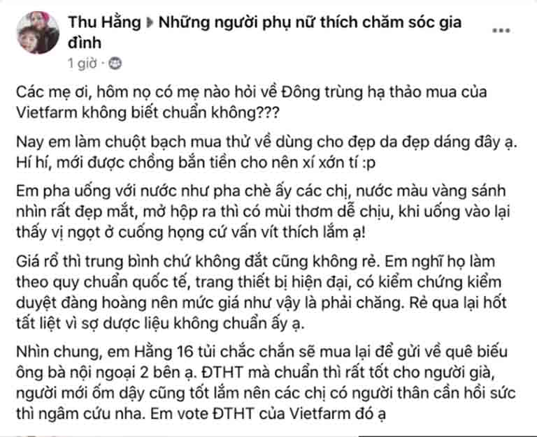 Phản hồi của một khách hàng đã qua sử dụng Đông trùng hạ thảo Vietfarm