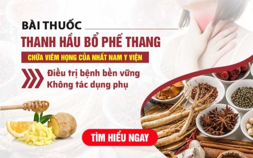 Bài thuốc Thanh Hầu bổ phế thang đặc trị viêm họng tại Nhất Nam y viện