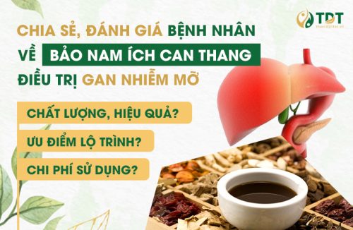 Người bệnh chia sẻ Bảo nam Ích can thang đặc trị bệnh gan nhiễm mỡ