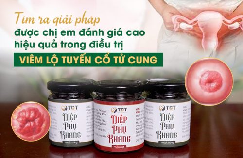 Công dụng của bài thuốc Diệp Phụ Khang chữa viêm lộ tuyến cổ tử cung