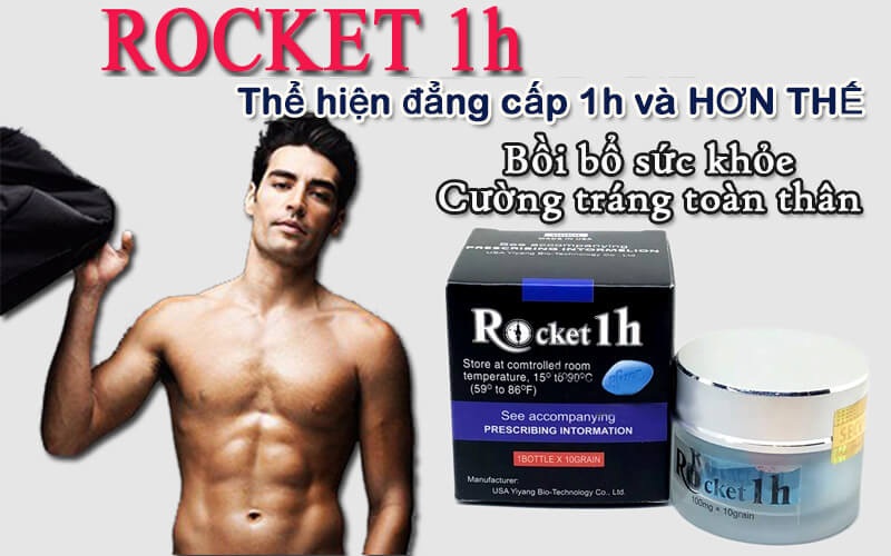 Rocket 1h giúp tăng sinh lý phái mạnh