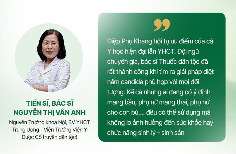 Tiến sĩ - Bác sĩ Vân Anh nhận xét về Diệp phụ khang chữa viêm nấm